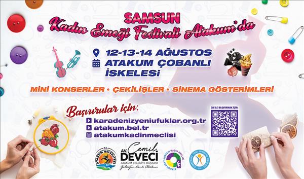 Samsun Kadın Emeği Festivali Atakum' da Etkinliğine Başvurular Başladı !